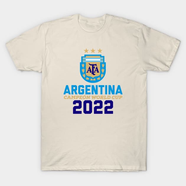 Argentina Campeón World Cup T-Shirt T-Shirt by YDesigns